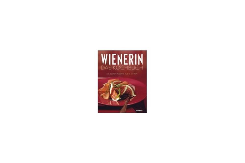 Buchtipp Wienerin Kochbuch Buchtipp Wienerin Kochbuch
