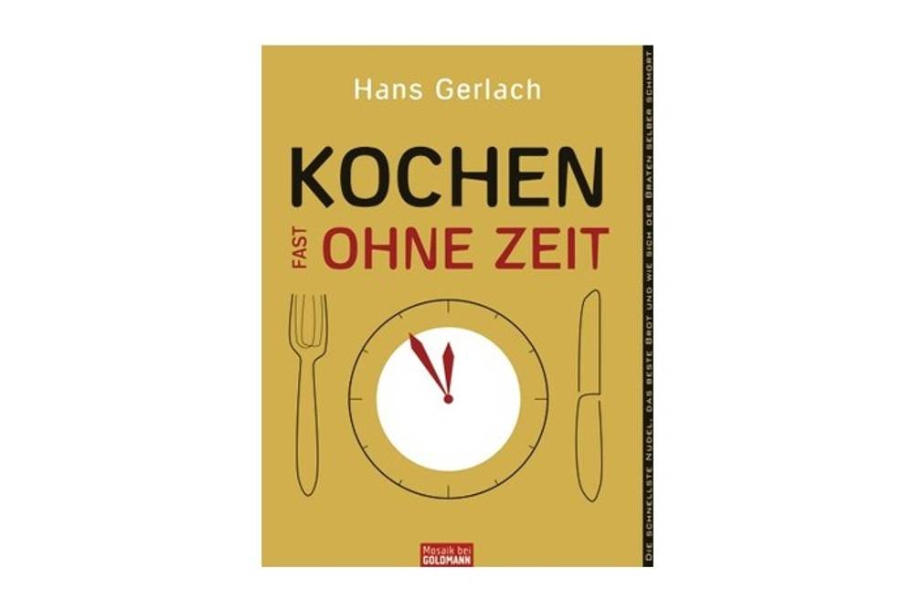 Buchtipp Kochen (fast) ohne Zeit