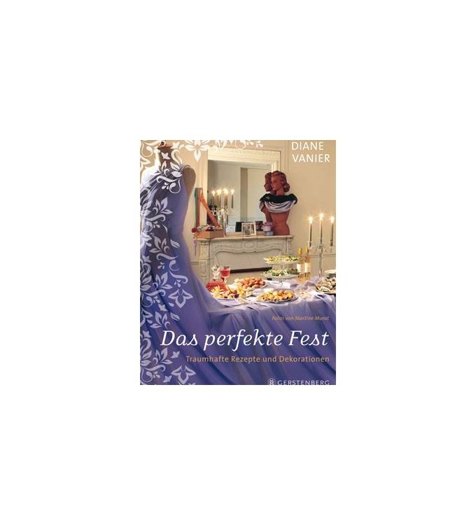 Das perfekte Fest
