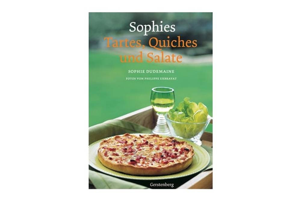 Buchtipp Sophies Tartes, Quiches und Salate