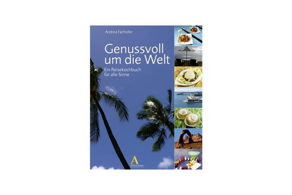 Buchtipp Genussvoll um die Welt  Buchtipp Genussvoll um die Welt