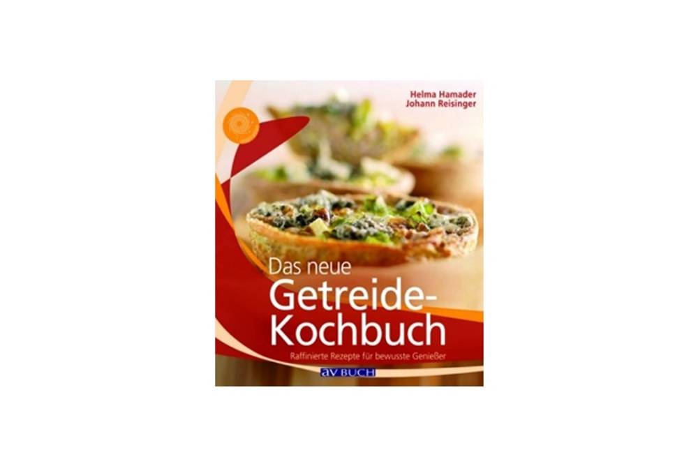 Buchtipp Das neue Getreide-Kochbuch