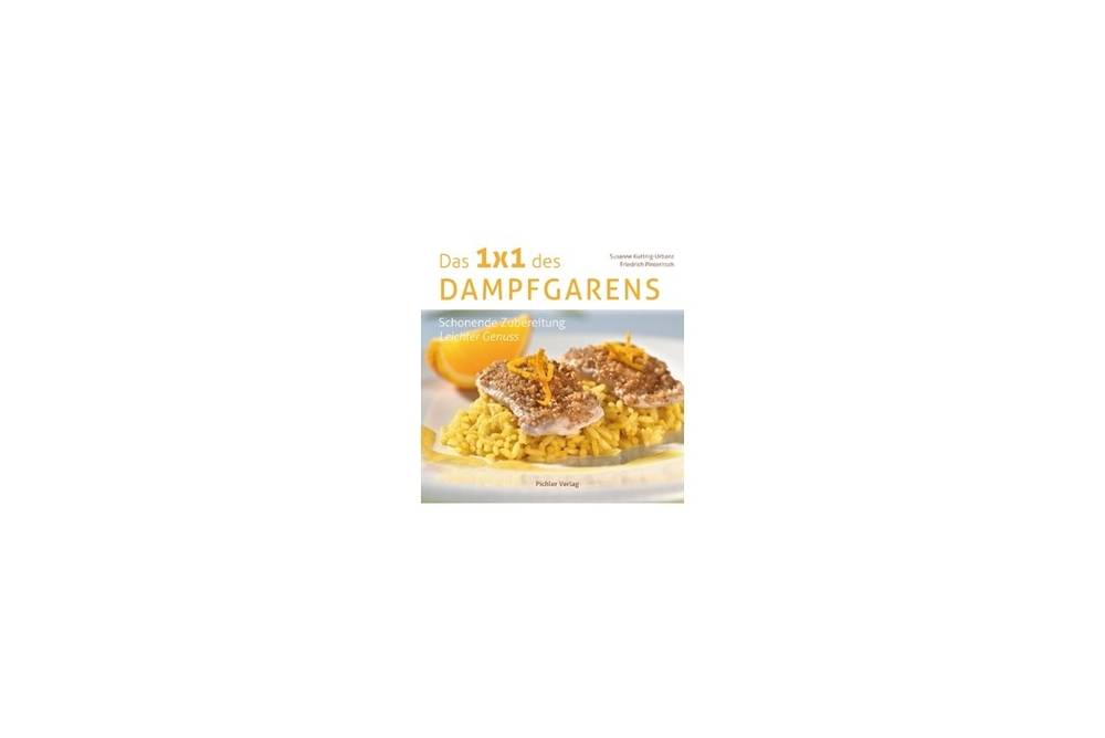 Buchtipp Das Einmaleins des Dampfgarens Buchtipp Das Einmaleins des Dampfgarens
