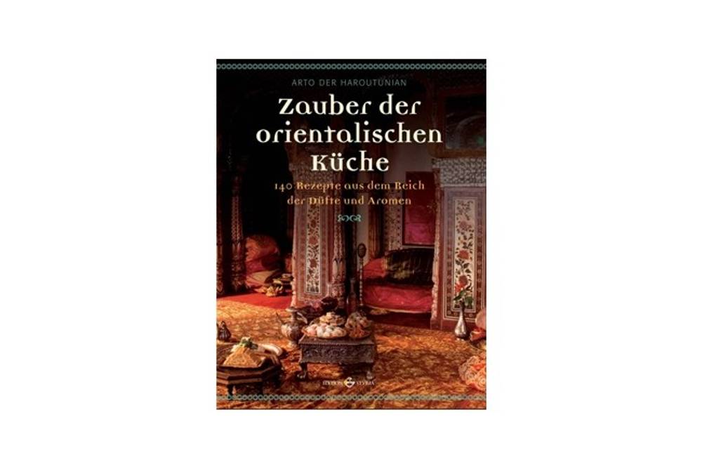 Buchtipp Zauber der orientalischen Küche Buchtipp Zauber der orientalischen Küche