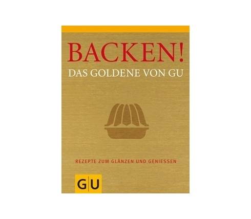 Backen - Das goldene von GU