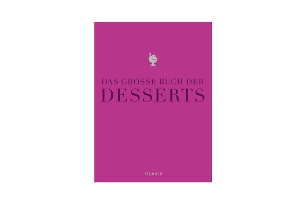 Buchtipp Das große Buch der Desserts