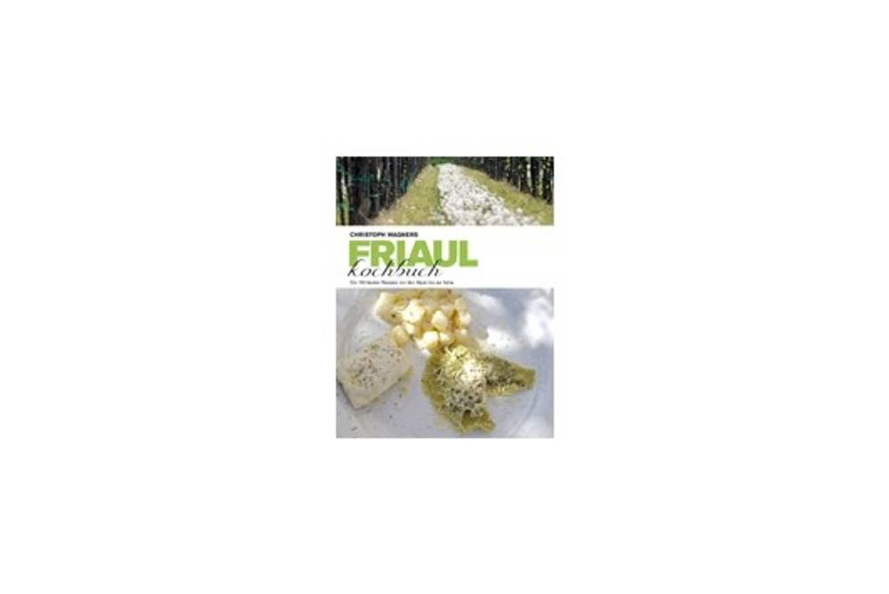 Buchtipp Friaul Kochbuch Buchtipp Friaul Kochbuch