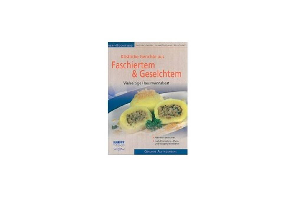 Buchtipp Köstliche Gerichte aus Faschiertem & Geselchtem Buchtipp Köstliche Gerichte aus Faschiertem & Geselchtem