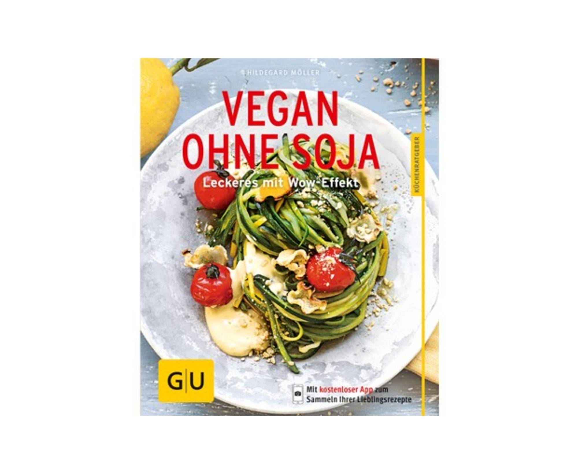 Vegan ohne Soja / GU Verlag