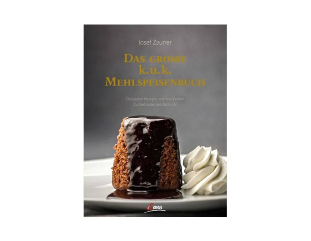 Das große k.u.k. Mehlspeisenbuch Das große k.u.k. Mehlspeisenbuch