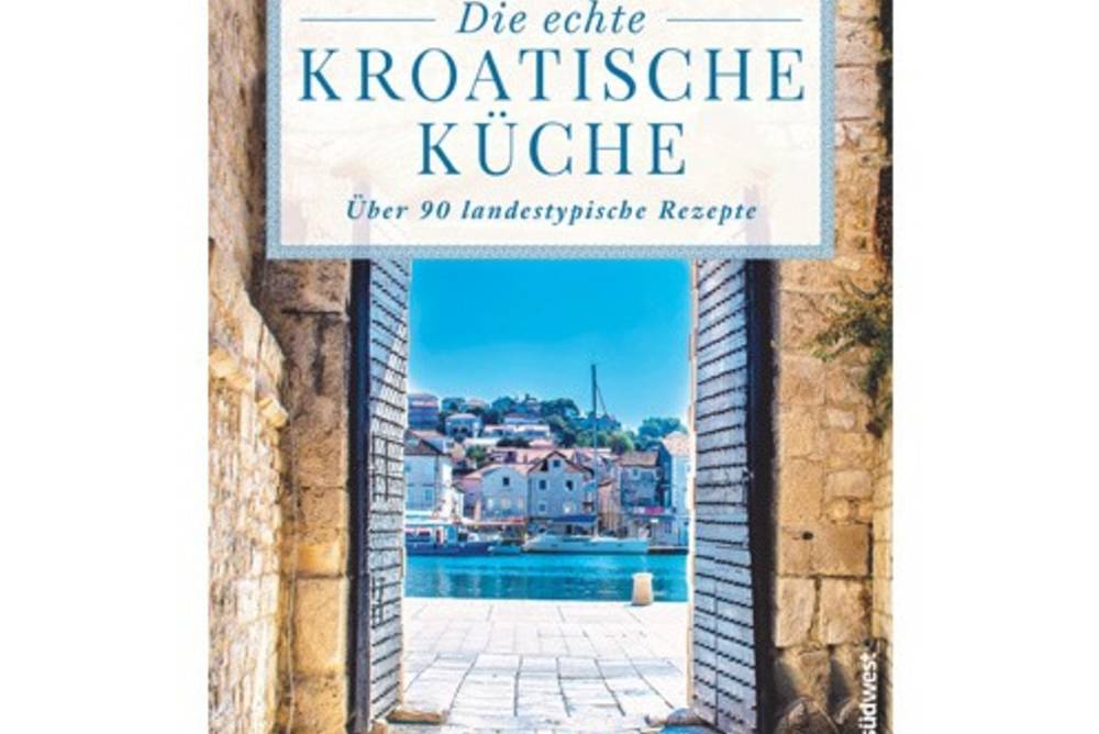 Die echte kroatische Küche