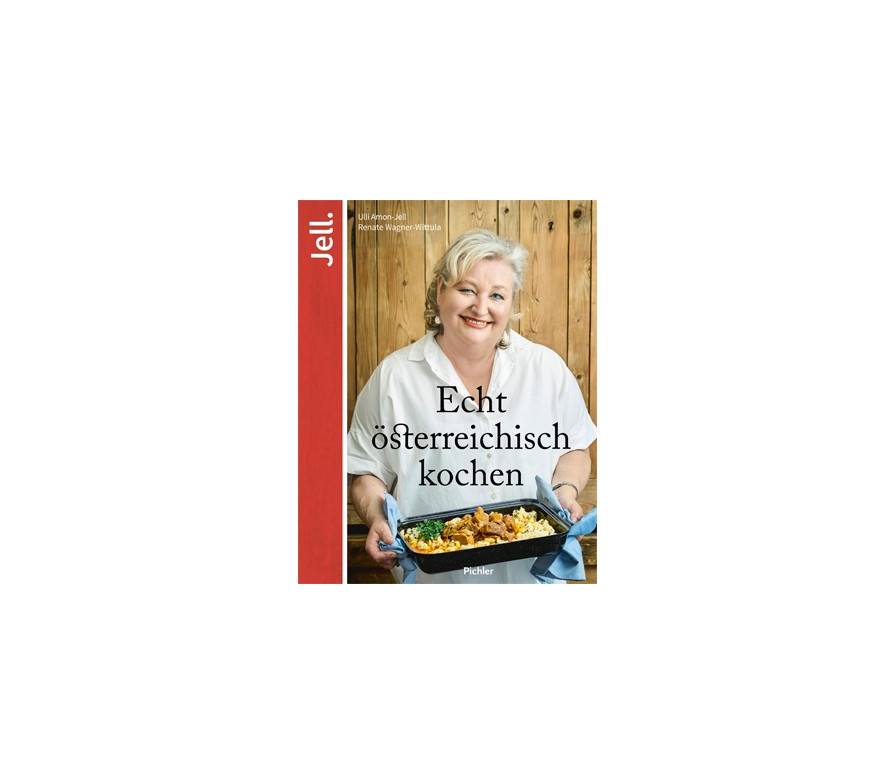 Echt österreichisch kochen / Pichler Verlag