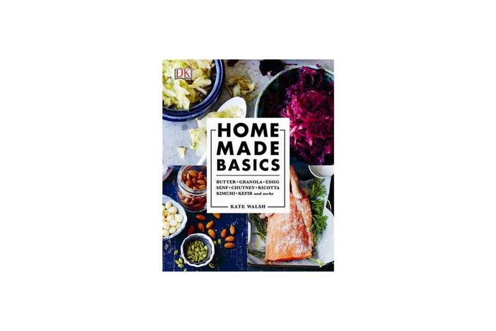 Homemade Basics / Dorling Kindersley Verlag Homemade Basics / Dorling Kindersley Verlag