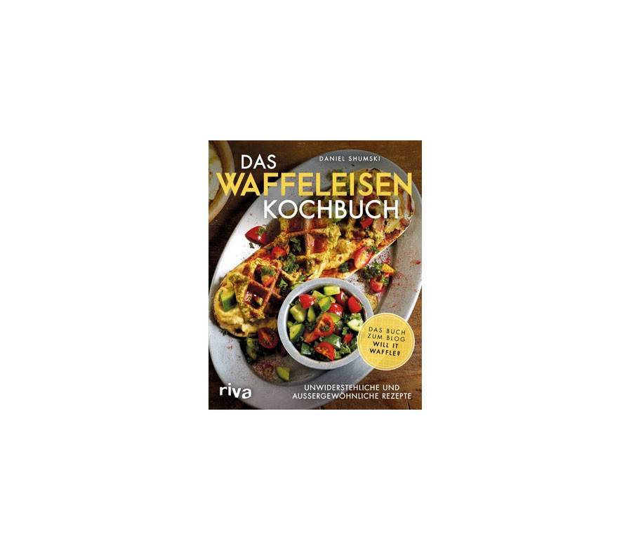 Das Waffeleisen-Kochbuch / riva Verlag