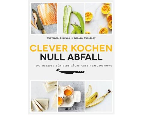 Mein Buchtipp zum Thema Kochen (fast) ohne Küchenabfall