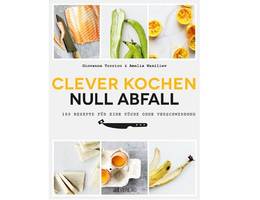 Mein Buchtipp zum Thema Kochen (fast) ohne Küchenabfall Mein Buchtipp zum Thema Kochen (fast) ohne Küchenabfall