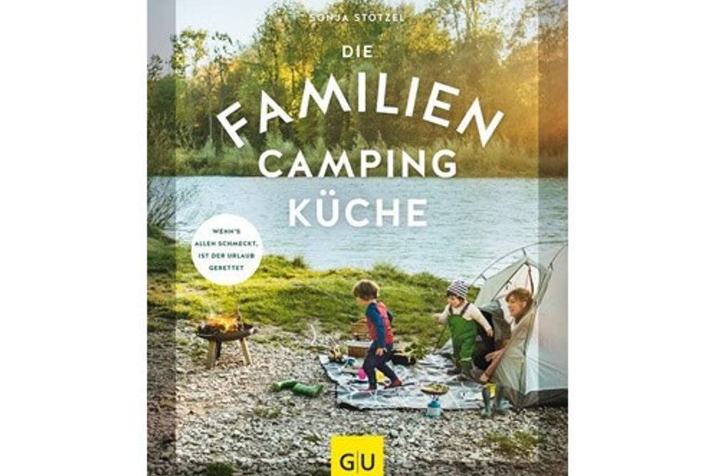 Die Familien-Campingküche / GU Die Familien-Campingküche / GU