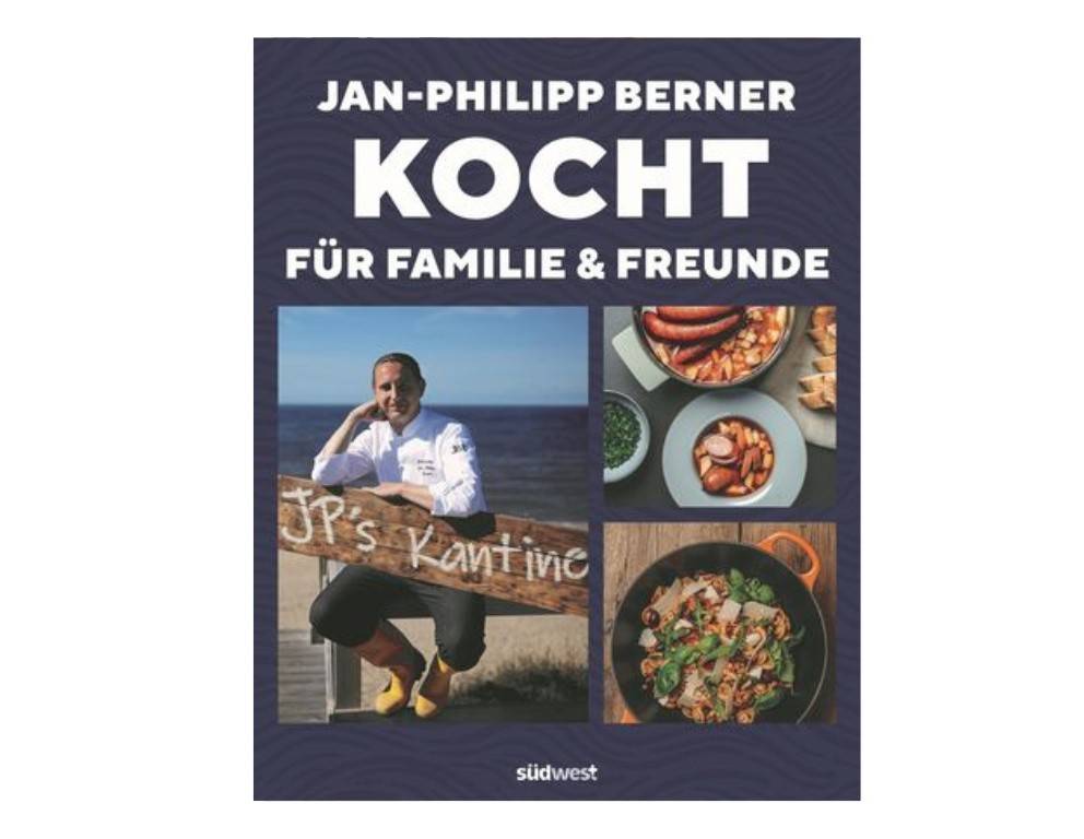 Buch: Jan-Philipp Berner kocht für Freunde und Familie