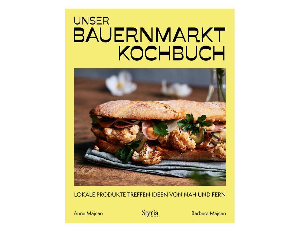 Unser Bauernmarkt Kochbuch