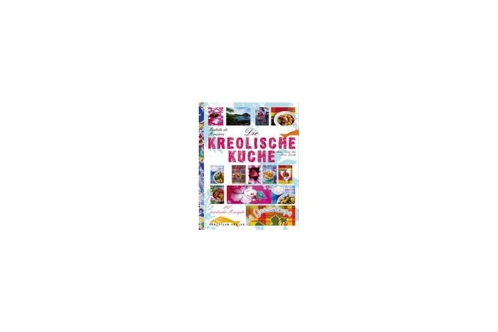 Buchtipp Die kreolische Küche Buchtipp Die kreolische Küche
