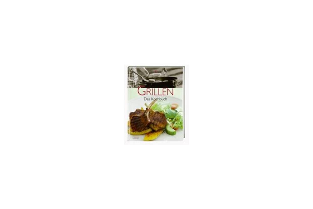 Buchtipp Grillen-Das Kochbuch Buchtipp Grillen-Das Kochbuch