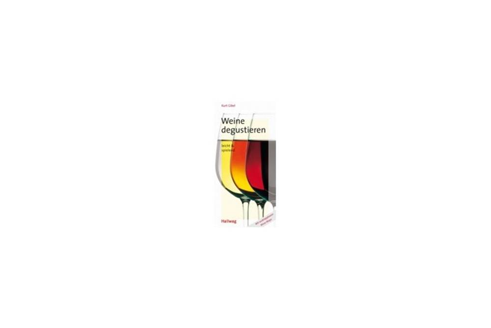 Buchtipp Weine degustieren Buchtipp Weine degustieren