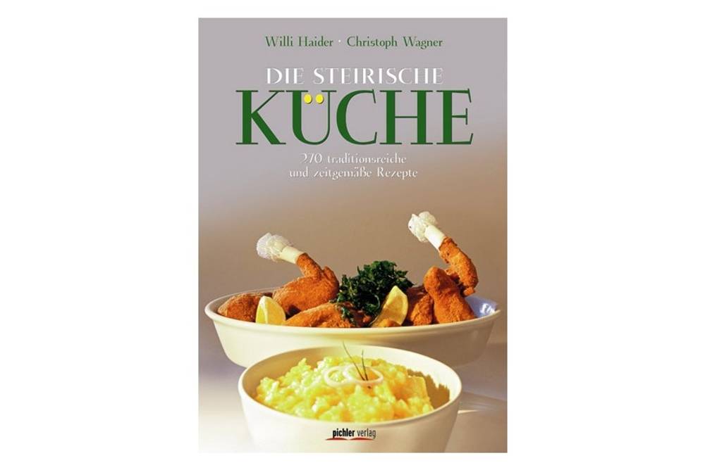 Buchtipp Die Steirische Küche Buchtipp Die Steirische Küche