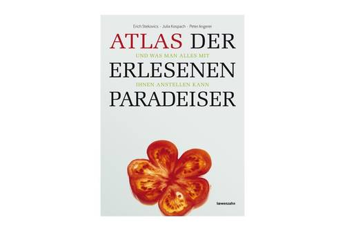 Buchtipp: Atlas der erlesenen Paradeiser