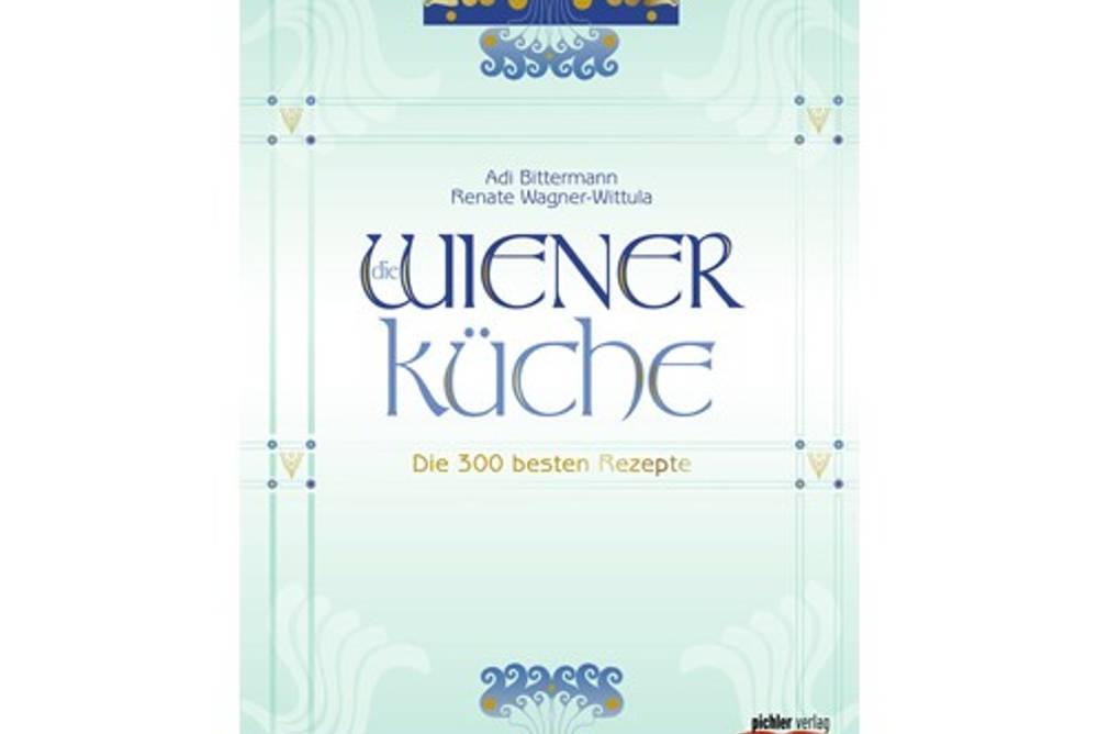 Buchtipp: Wiener Küche / Pichler Verlag Buchtipp: Wiener Küche / Pichler Verlag