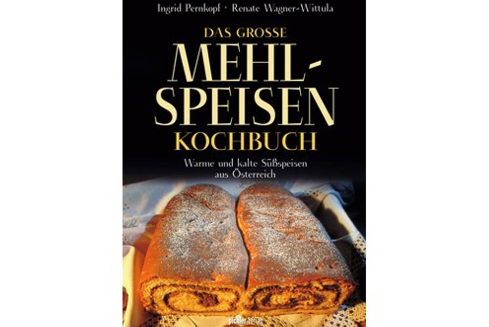 Buchtipp: Das Mehlspeisenkochbuch Buchtipp: Das Mehlspeisenkochbuch