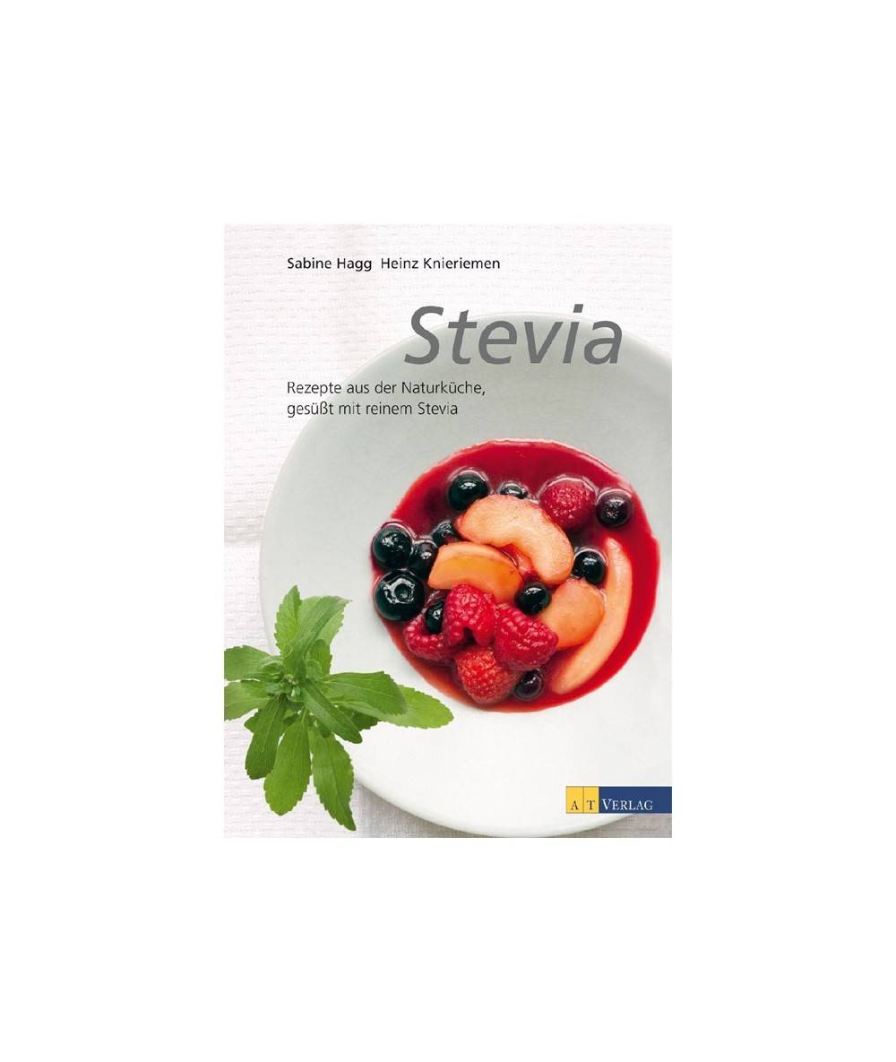 Stevia- Rezepte aus der Natürküche