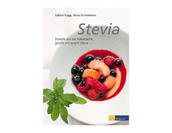 Stevia- Rezepte aus der Natürküche