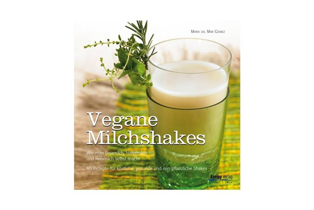 Buchtipp: Vegane Milchshakes Buchtipp: Vegane Milchshakes