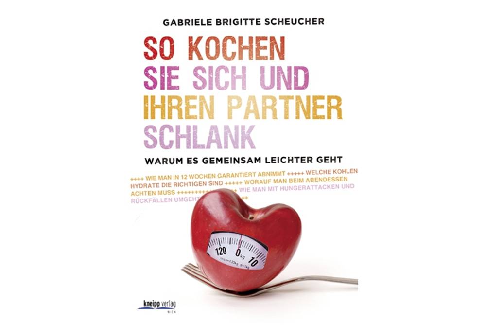 Unser Buchtipp: So kochen Sie sich und Ihren Partner schlank Unser Buchtipp: So kochen Sie sich und Ihren Partner schlank
