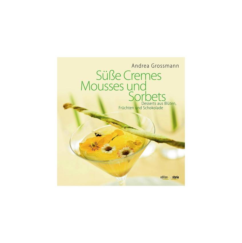 Buchcover Süße Cremes Mousses und Sorbets