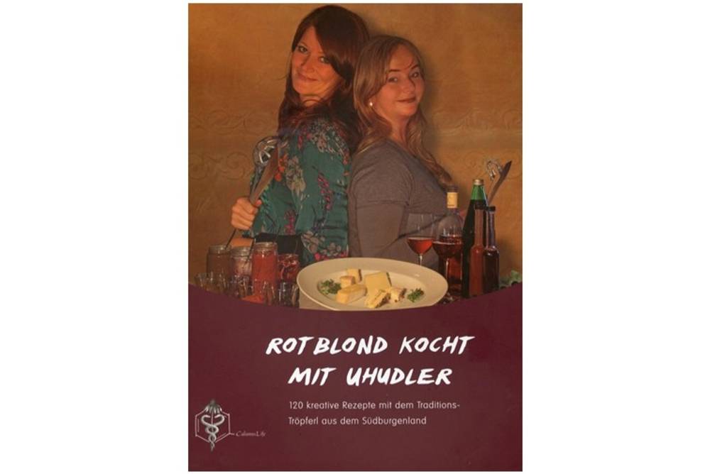 Unser Buchtipp: Rotblond kocht mit Uhudler Unser Buchtipp: Rotblond kocht mit Uhudler