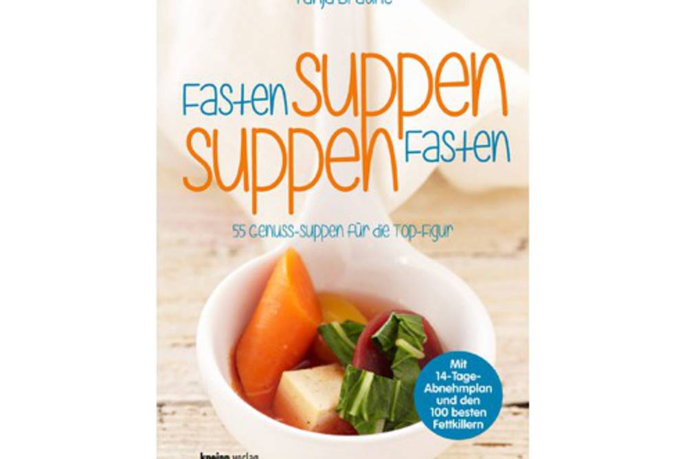 Fastensuppen – Suppenfasten Fastensuppen – Suppenfasten