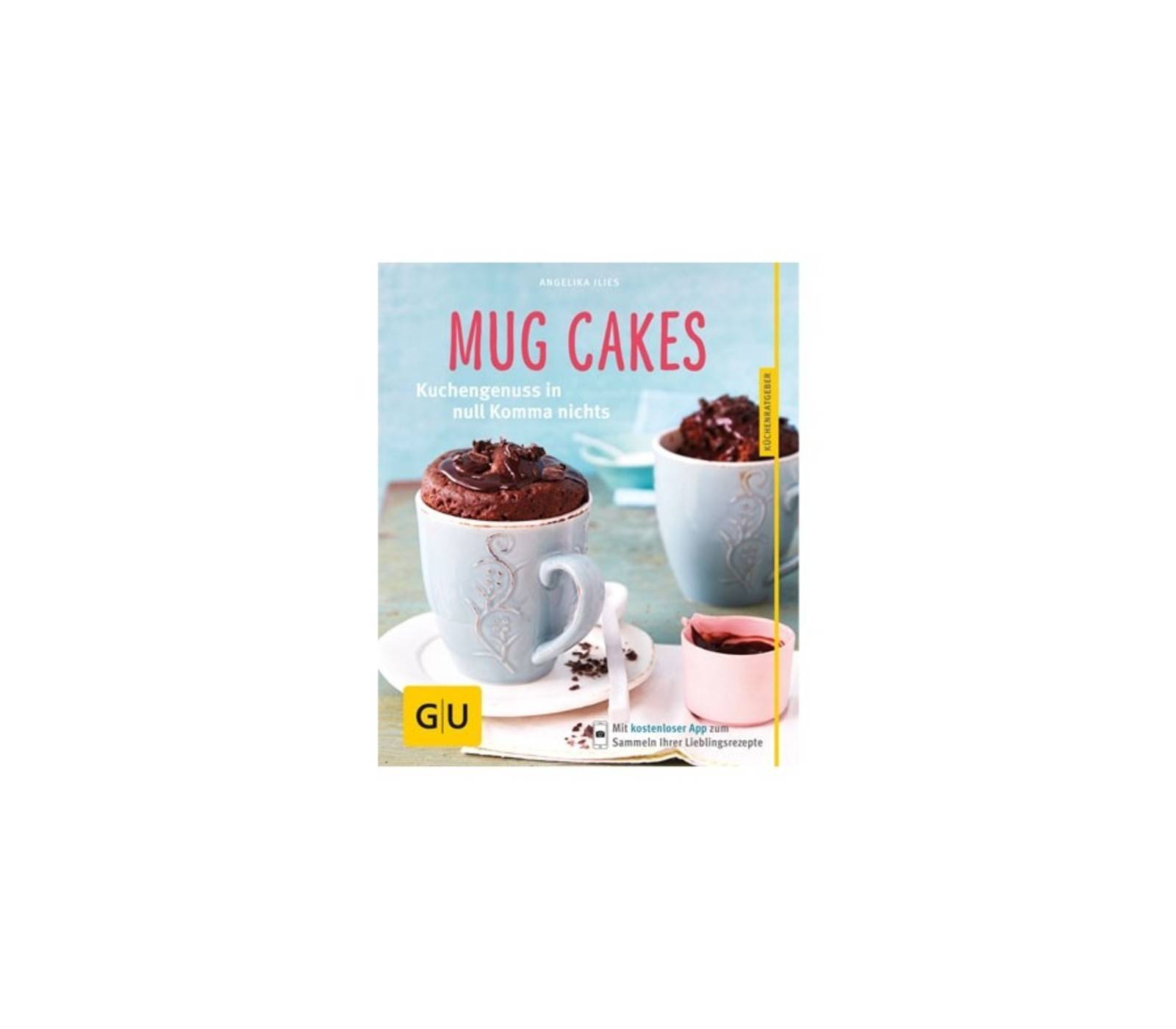 Mug Cakes / GU Verlag