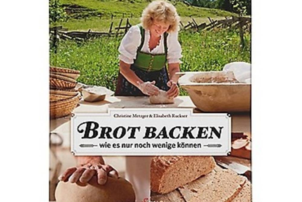 Brot Backen wie es nur mehr wenige können Cover